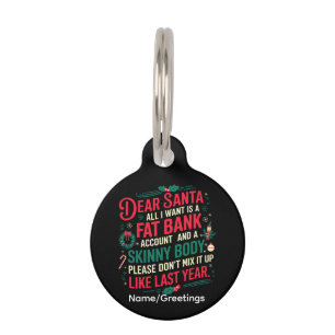 Placa Para Mascotas Divertida cita de Navidad Querido Santa Cuenta Ban