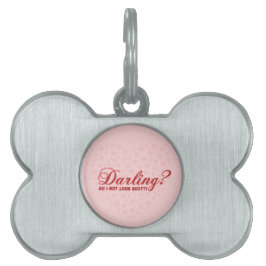 Placa Para Mascotas Divertido lindo decir Darling no me veo ocupado