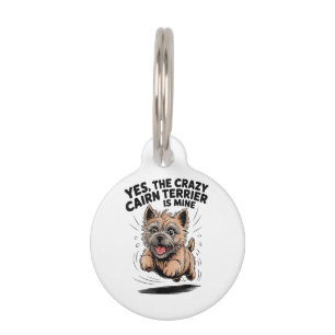 Placa Para Mascotas El loco Cairn Terrier es mío