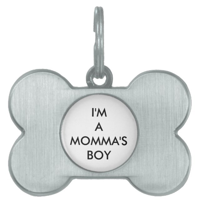 Placa Para Mascotas El muchacho de Momma (Frente)