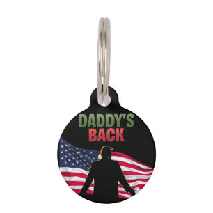 Placa Para Mascotas El regreso a Estados Unidos de Trump de papá en 20
