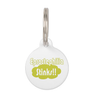 Placa Para Mascotas ¡¡Eproctophilia Apesta!!