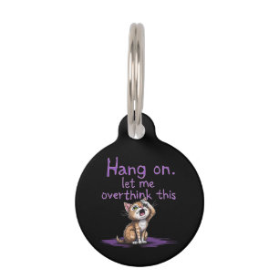 Placa Para Mascotas Espera, Déjame Sobrepensar Este Divertido Introver