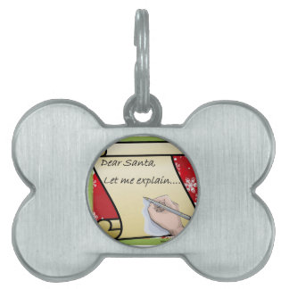 Placa Para Mascotas Estimado Santa me dejó explicar