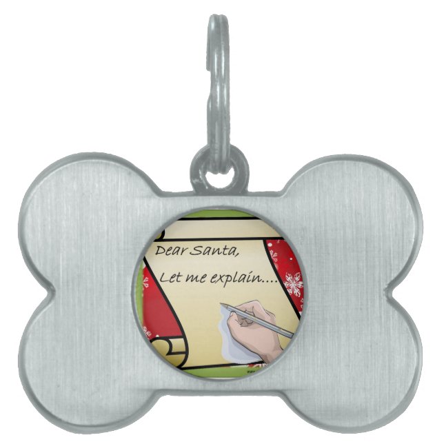 Placa Para Mascotas Estimado Santa me dejó explicar (Frente)