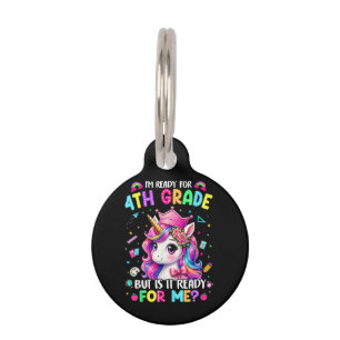 Placa Para Mascotas Estoy listo para el unicornio de 4to grado primer