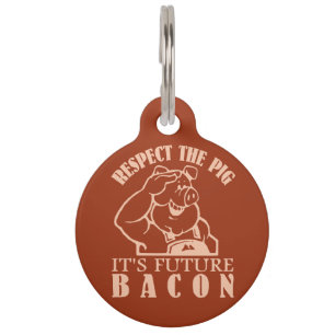 Placa Para Mascotas Etiqueta de mascota de color PIG to BACON personal