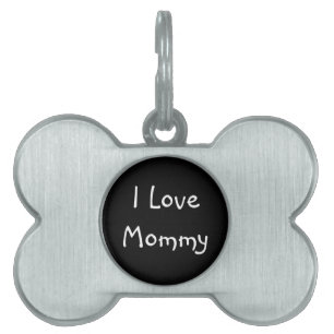 Placa Para Mascotas Etiqueta de mascota que amo a mamá