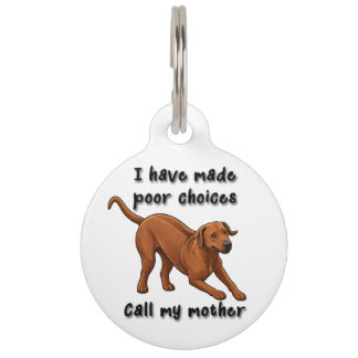 Placa Para Mascotas Etiqueta divertida para perro Rhodesian Ridgeback 