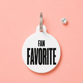Placa Para Mascotas Favorito de los fanáticos divertido blanco nombre