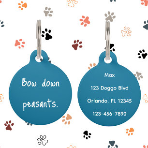 Placa Para Mascotas Gato de perro mascota ‘Bow Down Peasants’, diverti