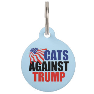 Placa Para Mascotas Gatos contra Trump