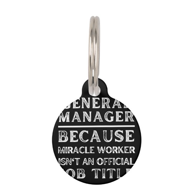 Placa Para Mascotas General Manager porque Milacle Worker no es un tra (Anverso)