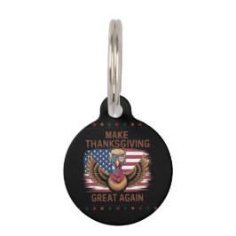 Placa Para Mascotas Hacer grande el día de Acción de Gracias otra vez 