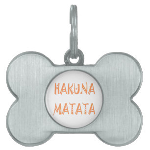 Placa Para Mascotas Hakuna Matata - Arte de texto tribal africano