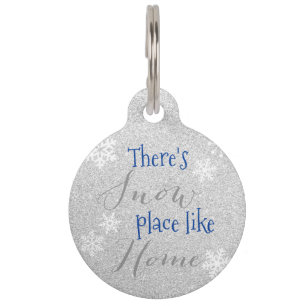 Placa Para Mascotas ¡Hay lugar de la NIEVE como en casa! Snowflake de 