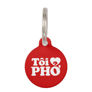 Placa Para Mascotas I Heart (Love) Pho (Tôi + PHỞ) Idioma Vietnamita