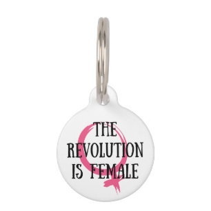 Placa Para Mascotas La revolución es femenina