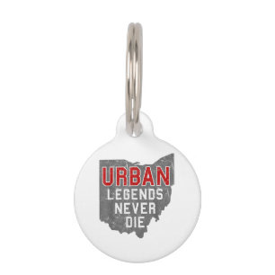 Placa Para Mascotas Leyendas urbanas nunca mueren en estado de Ohio