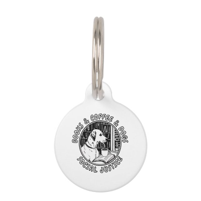 Placa Para Mascotas Libros Y Café Y Perros Y Justicia Social (Anverso)