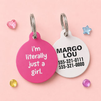 Placa Para Mascotas Literalmente Solo una Chica Divertida Personalizad
