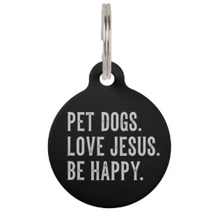Placa Para Mascotas Los perros mascota aman a Jesús Sé feliz Amante de