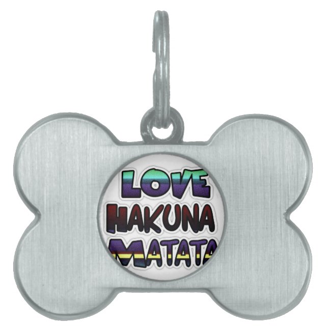 Placa Para Mascotas Love Hakuna Matata Gifts (Frente)