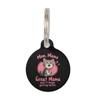Placa Para Mascotas Mamá, Mamá, Gran Mamá Mejorando Personalizable