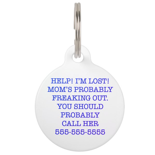 Placa Para Mascotas Mamá probablemente se está congelando (Anverso)