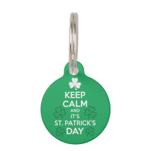Placa Para Mascotas Mantén la calma es el día de San Patricio irlandés