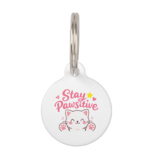 Placa Para Mascotas Mantén la Pawsitividad – Diseño de Cita Motivacion