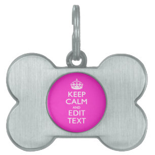 Placa Para Mascotas Mantener la CALMA y el color rosado vibrante del t