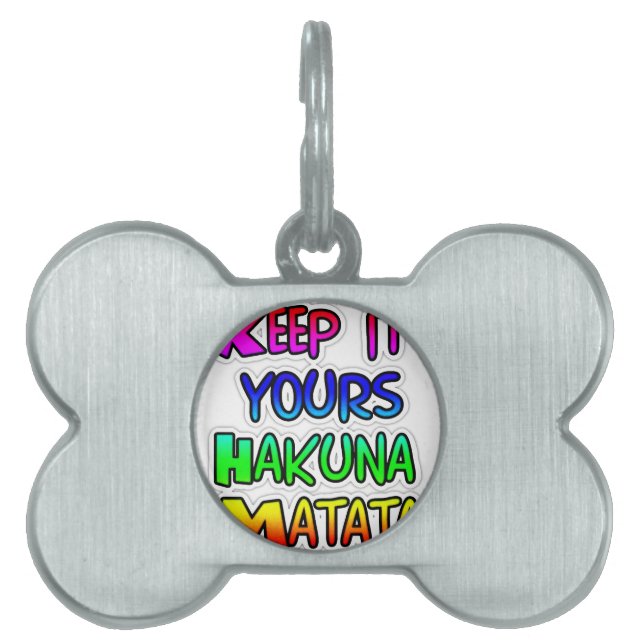 Placa Para Mascotas Manténgalo en su papel Hakuna Matata (Frente)