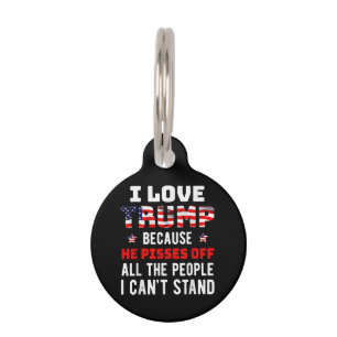 Placa Para Mascotas Me Encanta Trump Porque Se Quita De La Gente Que P