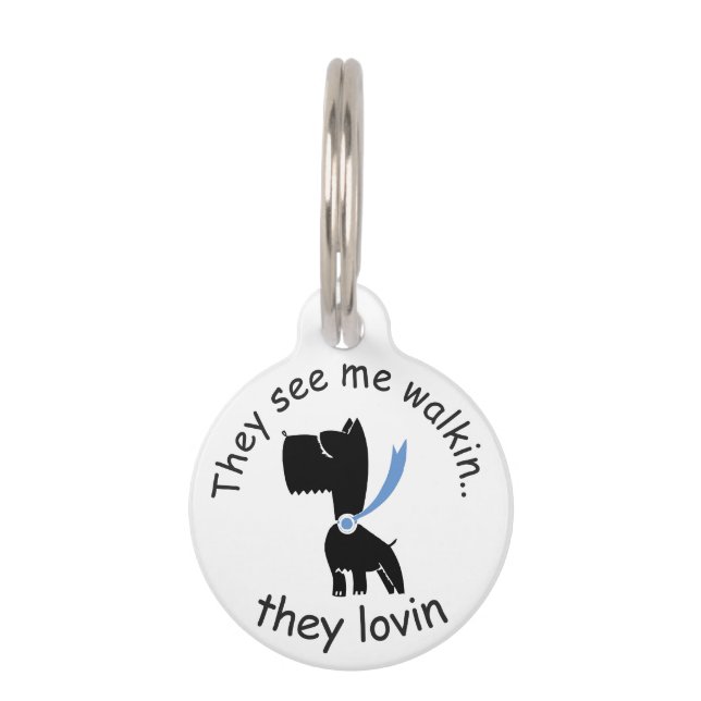 Placa Para Mascotas " Me ven caminando... les encanta " Scottie Dog (Anverso)