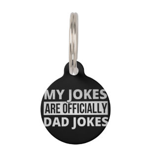 Placa Para Mascotas mis chistes son chistes de papá