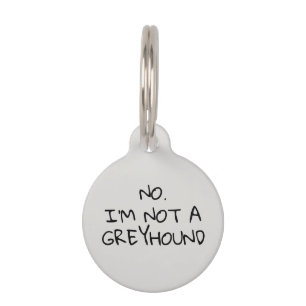Placa Para Mascotas No es un Greyhound