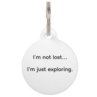 Placa Para Mascotas No estoy perdido, solo estoy explorando