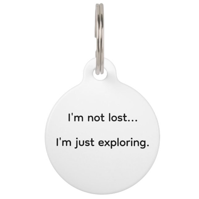 Placa Para Mascotas No estoy perdido, solo estoy explorando (Anverso)