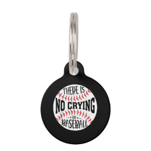 Placa Para Mascotas No Hay Lloros En El Béisbol