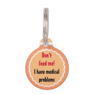 Placa Para Mascotas No me alimente - tengo problemas médicos