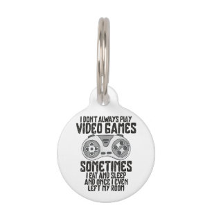 Placa Para Mascotas No siempre juego videos juegos humor para juegos d