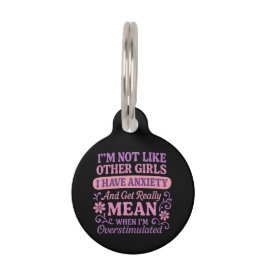 Placa Para Mascotas "No soy como otros Chicas que tengo ansiedad" Grac