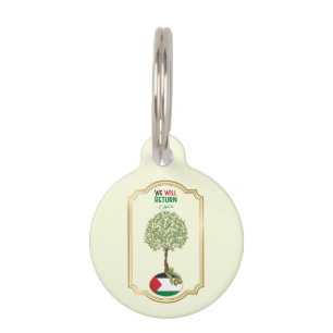 Placa Para Mascotas Olivo palestino: "Regresaremos"