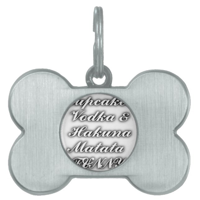 Placa Para Mascotas Pasteles Vodka Hakuna Matata FUNNY (Frente)