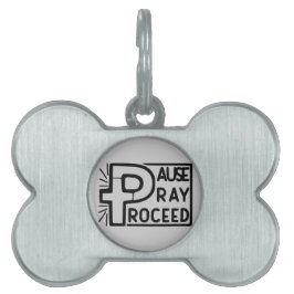 PLACA PARA MASCOTAS PAUSA PRAY PROCEDE