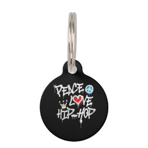 Placa Para Mascotas Peace Love Hip Hop Dance