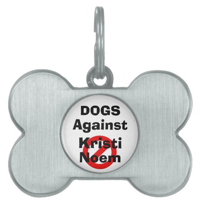 Placa Para Mascotas Perro Contra la Etiqueta de Mascota de Kristi Noem (Frente)