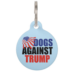 Placa Para Mascotas Perros contra Trump