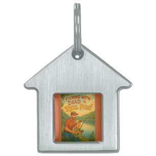 Placa Para Mascotas ¡Pescar con papá es diversión de los Reel!